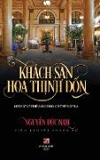 Khách San Hoa Th¿nh ¿¿n (color - hard cover)