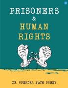 Prisoners and Human Rights