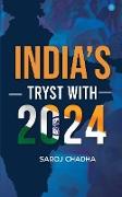 India's Tryst With 2024
