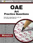 Oae Art Practice Questions: Oae Practice Tests and Exam Review for the Ohio Assessments for Educators