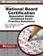 National Board Certification Generalist: Middle Childhood Practice Questions: National Board Certification Practice Tests and Exam Review for the Nbpt