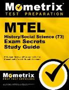 MTEL History/Social Science (73) Secrets Study Guide: MTEL Exam Review and Practice Test for the Massachusetts Tests for Educator Licensure