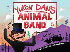 Yukon Dan's Animal Band