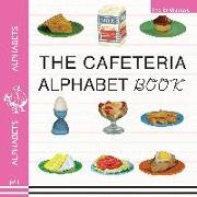 The Cafeteria ABC: A Retro-Food & Alphabet Book