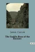 The Saddle Boys of the Rockies