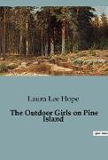 The Outdoor Girls on Pine Island
