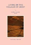 Living in the Village of Grief