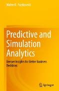 Predictive and Simulation Analytics