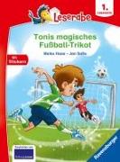 Tonis magisches Fußball-Trikot - lesen lernen mit dem Leserabe - Erstlesebuch - Kinderbuch ab 6 Jahren - Lesen lernen 1. Klasse Jungen und Mädchen (Leserabe 1. Klasse)