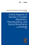 Critical Aspects of Gender in Conflict Resolution, Peacebuilding, and Social Movements