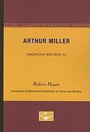 Arthur Miller - American Writers 40