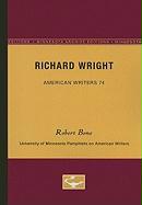 Richard Wright - American Writers 74