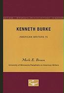 Kenneth Burke - American Writers 75