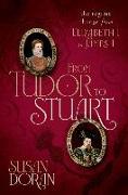 From Tudor to Stuart