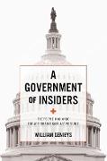 A Government of Insiders