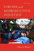 Viruses and Reproductive Injustice