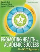 Promoting Health and Academic Success