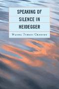 Speaking of Silence in Heidegger