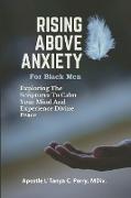 Rising Above Anxiety for Black Men