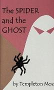 The Spider and the Ghost