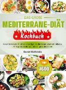 Das große Mediterrane-Diät Kochbuch