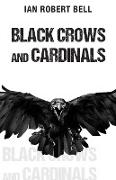 Black Crows and Cardinals