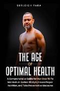 The Age of Optimal Health