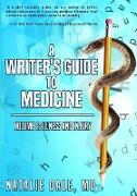 A Writer's Guide to Medicine