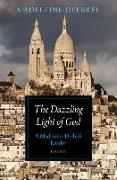 The Dazzling Light of God