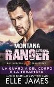 Montana Ranger: La Guardia del Corpo e la Terapista