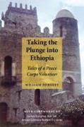 Taking the Plunge Into Ethiopia: Tales of a Peace Corp Volunteer