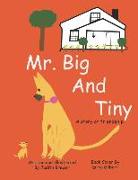 Mr. Big and Tiny: A Story of Friendship