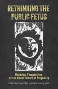 Rethinking the Public Fetus