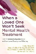 When a Loved One Won't Seek Mental Health Treatment