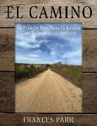 El CAMINO: EL PLAN DE DIOS PARA LA IGLESIA Libro 2 - Guiones y actividades