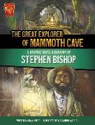 The Great Explorer of Mammoth Cave