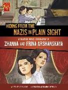 Hiding from the Nazis in Plain Sight: A Graphic Novel Biography of Zhanna and Frina Arshanskaya