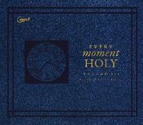 Every Moment Holy, Volume III
