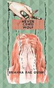 Never Cried Wolf