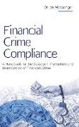 Financial Crime Compliance: A Handbook for the Detection, Prevention and Investigation of Financial Crime