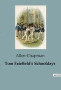 Tom Fairfield's Schooldays