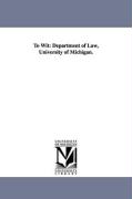 To Wit: Department of Law, University of Michigan
