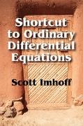 Shortcut to Ordinary Differential Equations
