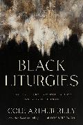 Black Liturgies