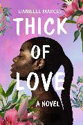 Thick of Love