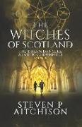 The Witches of Scotland: The Dream Dancers: Akashic Chronicles Book 5