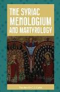 The Syriac Menologium and Martyrology