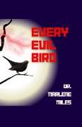 Every Evil Bird