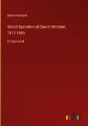 Select Speeches of Daniel Webster, 1817-1845