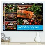 Ordentlich Ketogen (hochwertiger Premium Wandkalender 2024 DIN A2 quer), Kunstdruck in Hochglanz